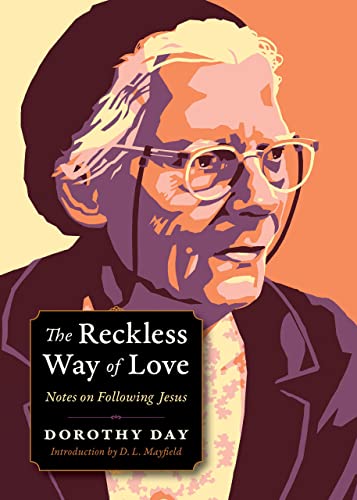 Reckless Way of Love: Notes on Following Jesus