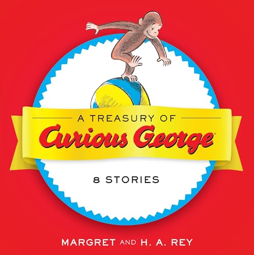 Treasury of Curious George: 6 Stories in 1!