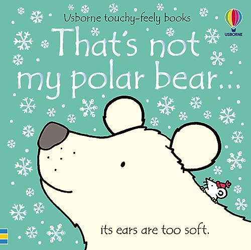 That's Not My Polar Bear...: A Christmas, Holiday and Winter Book