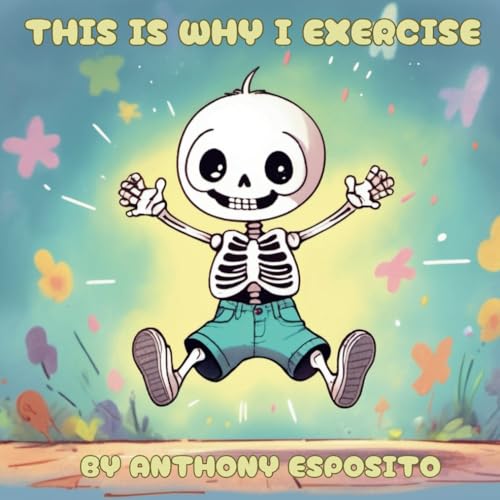 This Is Why I Exercise