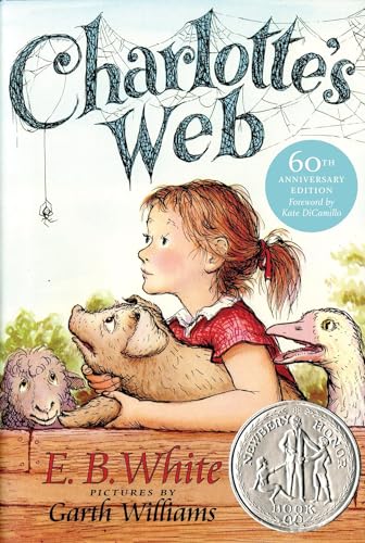 Charlotte's Web: A Newbery Honor Award Winner