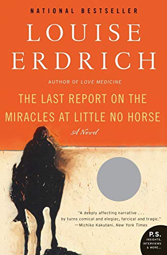 Last Report on the Miracles at Little No Horse