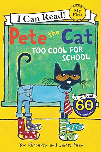 Pete the Cat: Too Cool for School