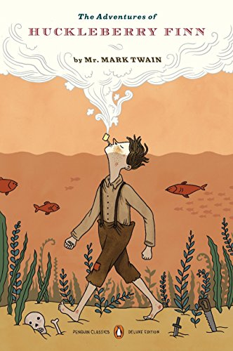 Adventures of Huckleberry Finn: (penguin Classics Deluxe Edition)