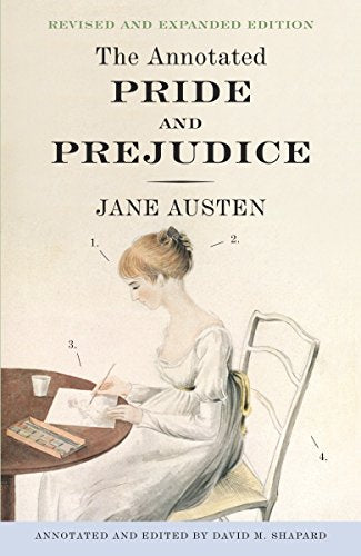 Annotated Pride and Prejudice (Revised, Expanded)