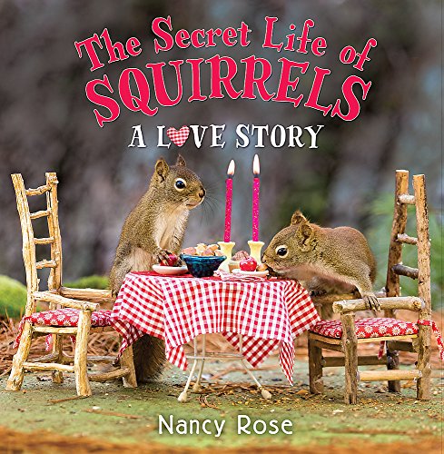 Secret Life of Squirrels: A Love Story