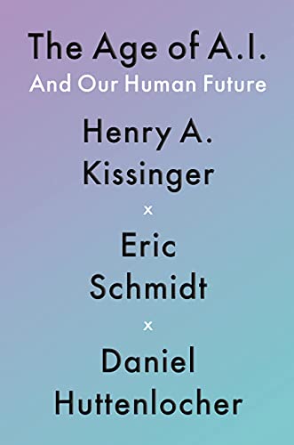 Age of AI: And Our Human Future
