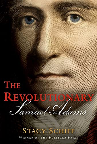 Revolutionary: Samuel Adams