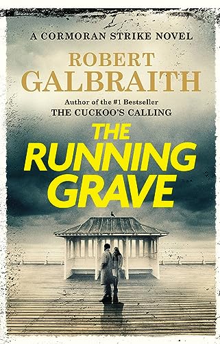Running Grave: A Cormoran Strike Novel