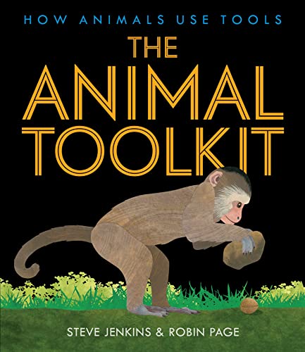 Animal Toolkit: How Animals Use Tools