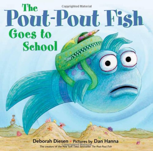 Pout-Pout Fish Goes to School