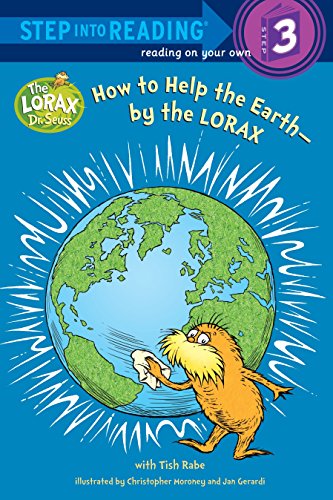 How to Help the Earth-By the Lorax (Dr. Seuss)