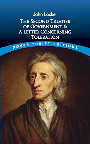 Second Treatise of Government and a Letter Concerning Toleration