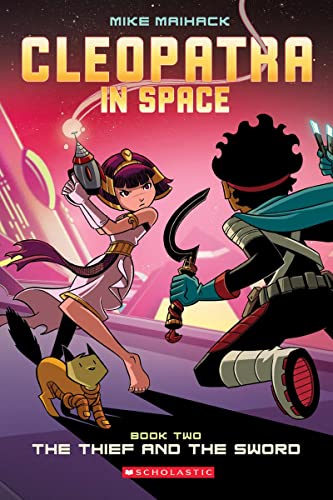 Thief and the Sword: A Graphic Novel (Cleopatra in Space #2): Volume 2