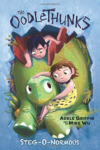 Steg-O-Normous (the Oodlethunks, Book 2), 2