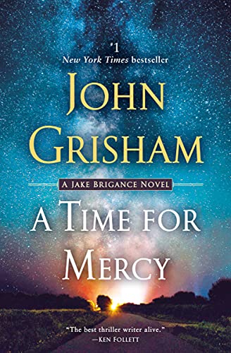 Time for Mercy: A Jake Brigance Novel
