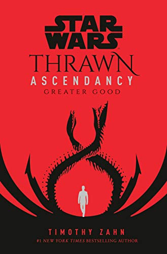 Star Wars: Thrawn Ascendancy (Book II: Greater Good)