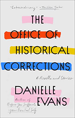 Office of Historical Corrections: A Novella and Stories