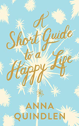 Short Guide to a Happy Life