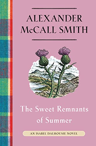 Sweet Remnants of Summer: An Isabel Dalhousie Novel (14)