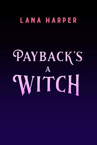 Payback's a Witch