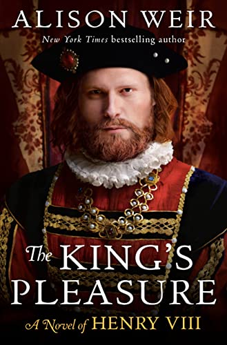 King's Pleasure: A Novel of Henry VIII