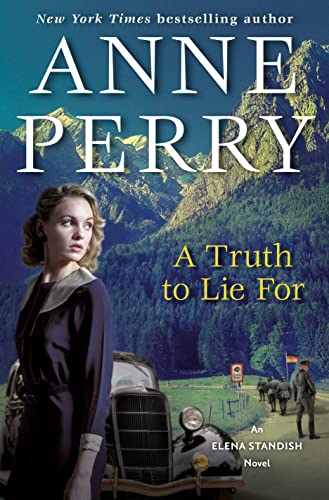 Truth to Lie for: An Elena Standish Novel