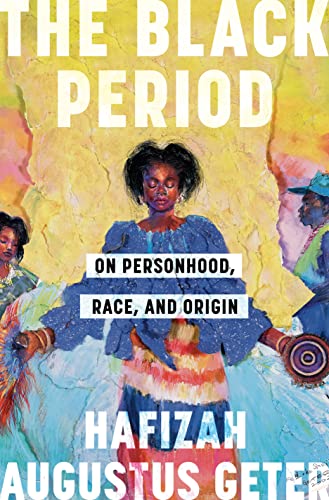 Black Period: On Personhood, Race, and Origin