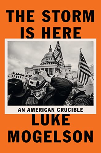 Storm Is Here: An American Crucible