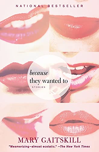 Because They Wanted to: Stories