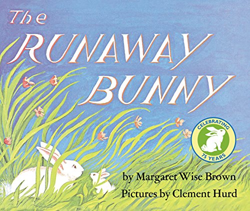 Runaway Bunny Lap Edition: An Easter and Springtime Book for Kids