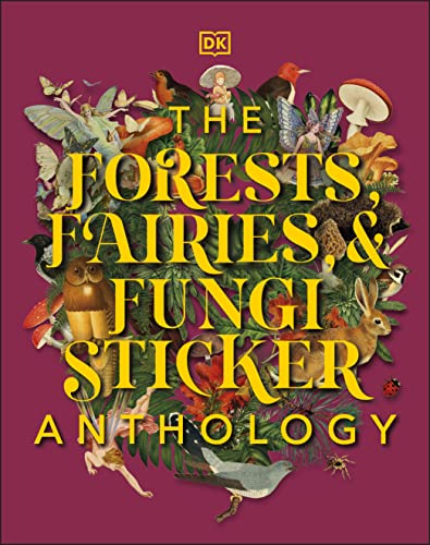 Forests, Fairies and Fungi Sticker Anthology