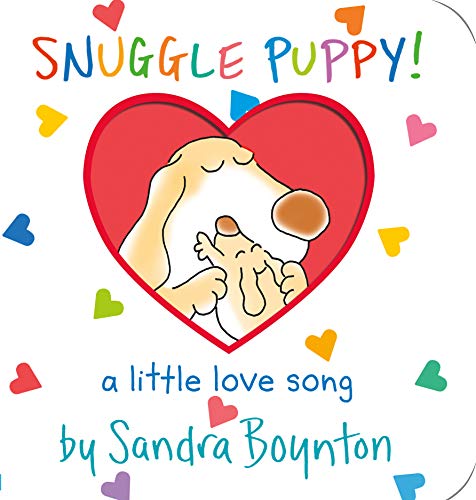Snuggle Puppy: A Little Love Song