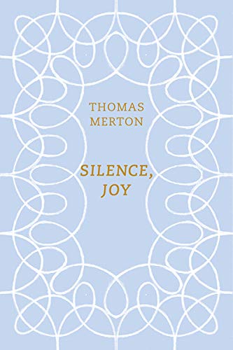 Silence, Joy
