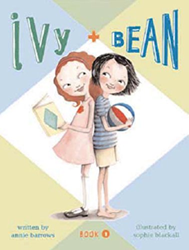 Ivy & Bean - Book 1 (Ivy and Bean Books, Books for Elementary School)