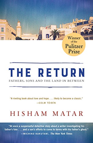 Return (Pulitzer Prize Winner): Fathers, Sons and the Land in Between