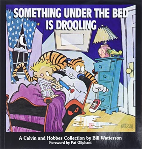 Something Under the Bed Is Drooling, 3: A Calvin and Hobbes Collection