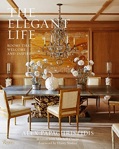 Elegant Life: Rooms That Welcome and Inspire