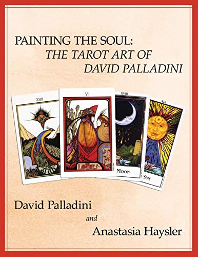 Painting the Soul: The Tarot Art of David Palladini