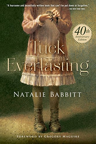 Tuck Everlasting (Anniversary)