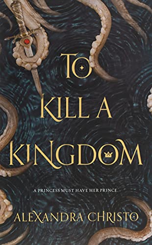 To Kill a Kingdom