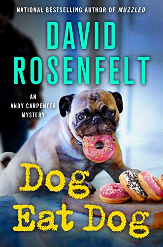 Dog Eat Dog: An Andy Carpenter Mystery
