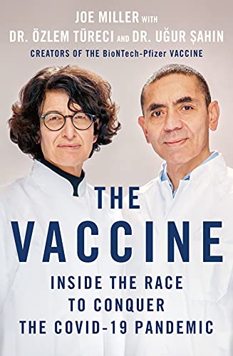 Vaccine: Inside the Race to Conquer the Covid-19 Pandemic