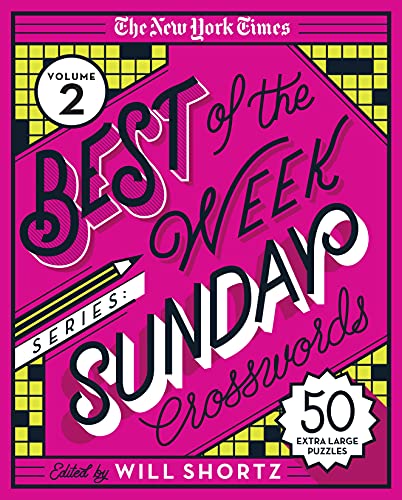 New York Times Best of the Week Series 2: Sunday Crosswords: 50 Extra-Large Puzzles