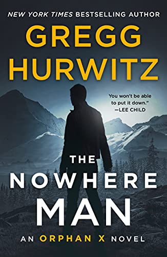 Nowhere Man: An Orphan X Novel
