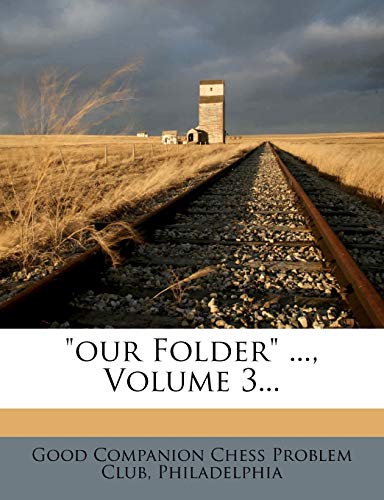 Our Folder ..., Volume 3...