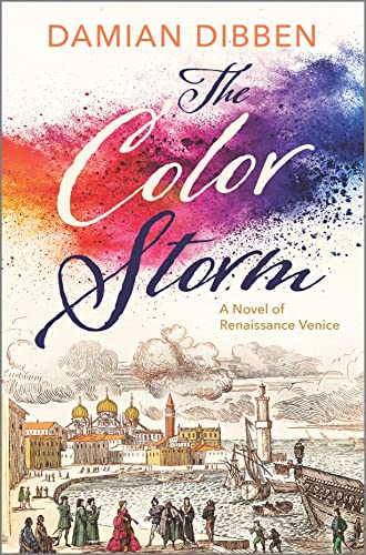 Color Storm: A Novel of Renaissance Venice (Original)