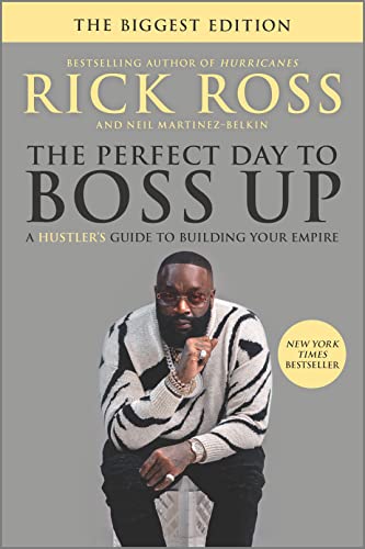 Perfect Day to Boss Up: A Hustler's Guide to Building Your Empire (First Time Trade)