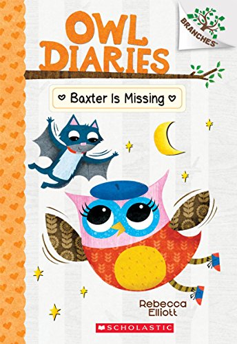 Baxter Is Missing: Branches Book (Owl Diaries #6), Volume 6