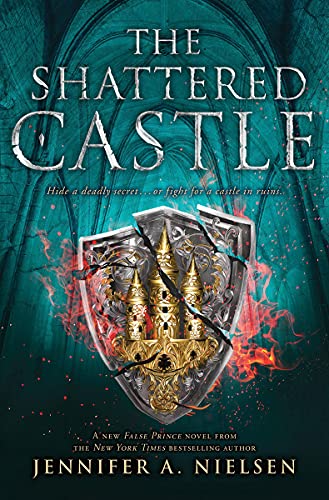 Shattered Castle (the Ascendance Series, Book 5), 5